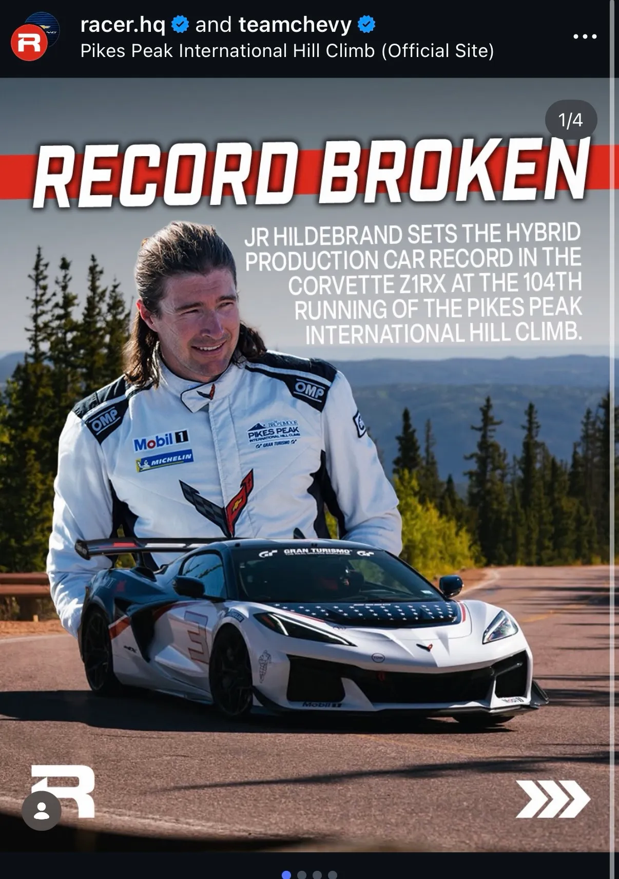 RECORD BROKEN
JR HILDEBRAND SETS THE HYBRID PRODUCTION CAR RECORD IN THE CORVETTE Z1RX AT THE 104TH RUNNING OF THE PIKES PEAK INTERNATIONAL HILL CLIMB.